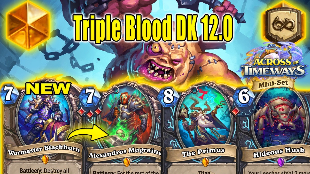 My Triple Blood Control DK 11.0 Deck To Play After Patch Across the Timeways Min-Set | Hearthstone