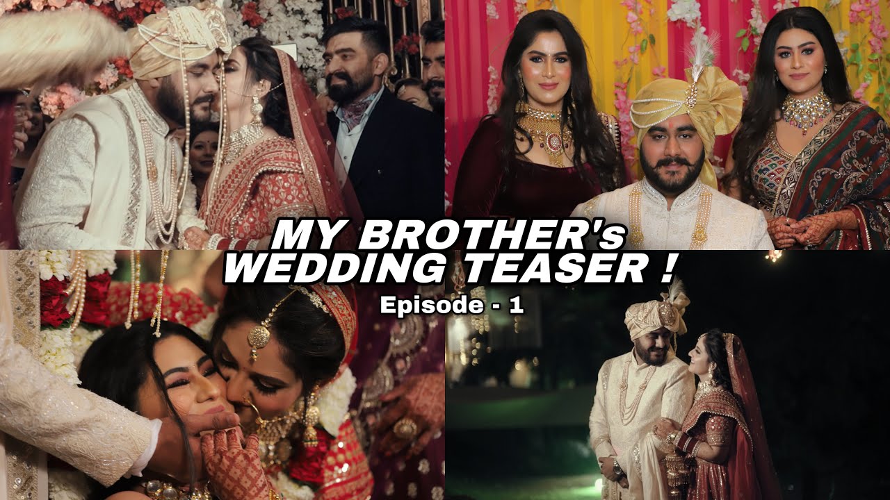 Teaser of my Brothers wedding🥳✨| Wedding series | Episode-1  | Ria Sehgal