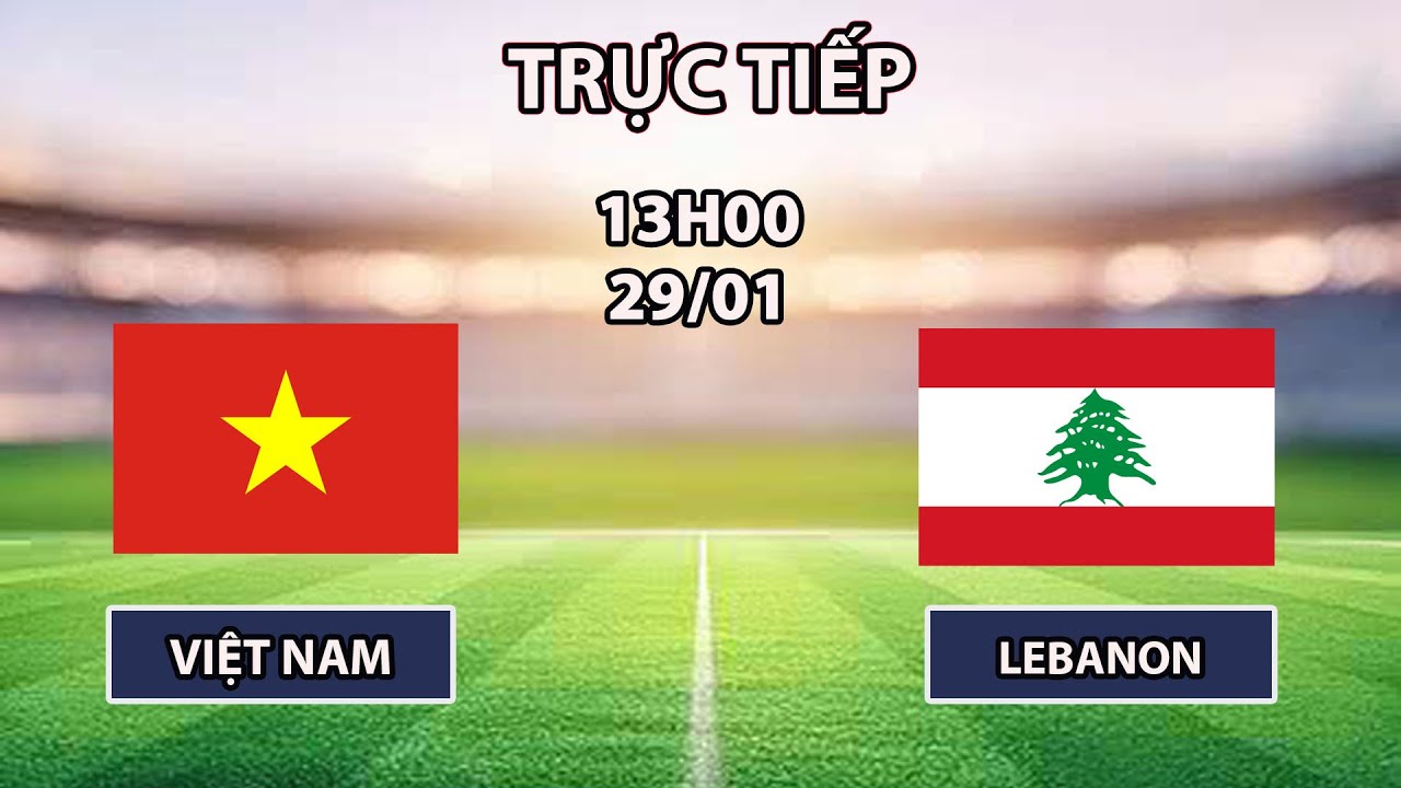 🔴Trực Tiếp Fusal | Việt Nam - Lebanon | VCK Châu Á | Siêu Đại Chiến