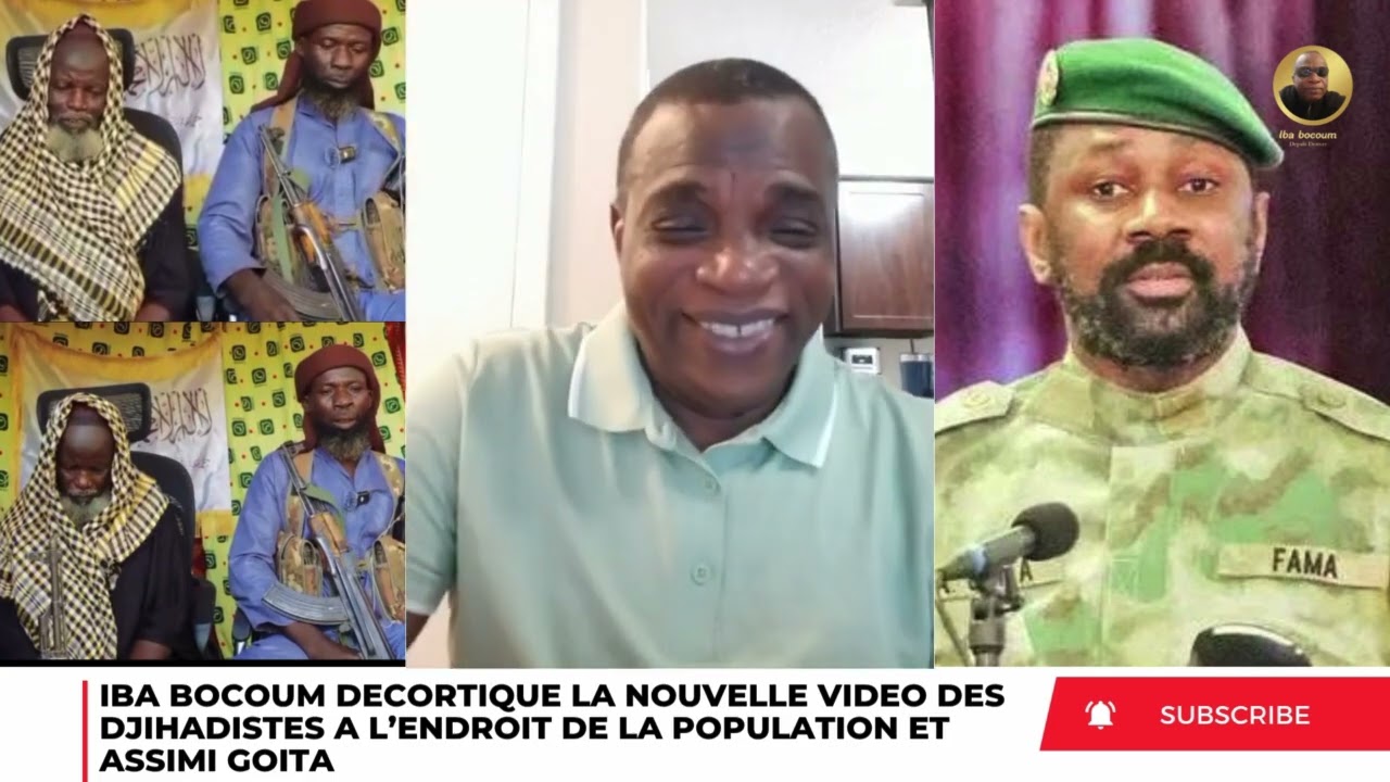 IBA BOCOUM DÉCORTIQUE LA NOUVELLE VIDÉO DES DJIHADISTES A L’ENDROIT DE LA POPULATION ET ASSIMI GOITA