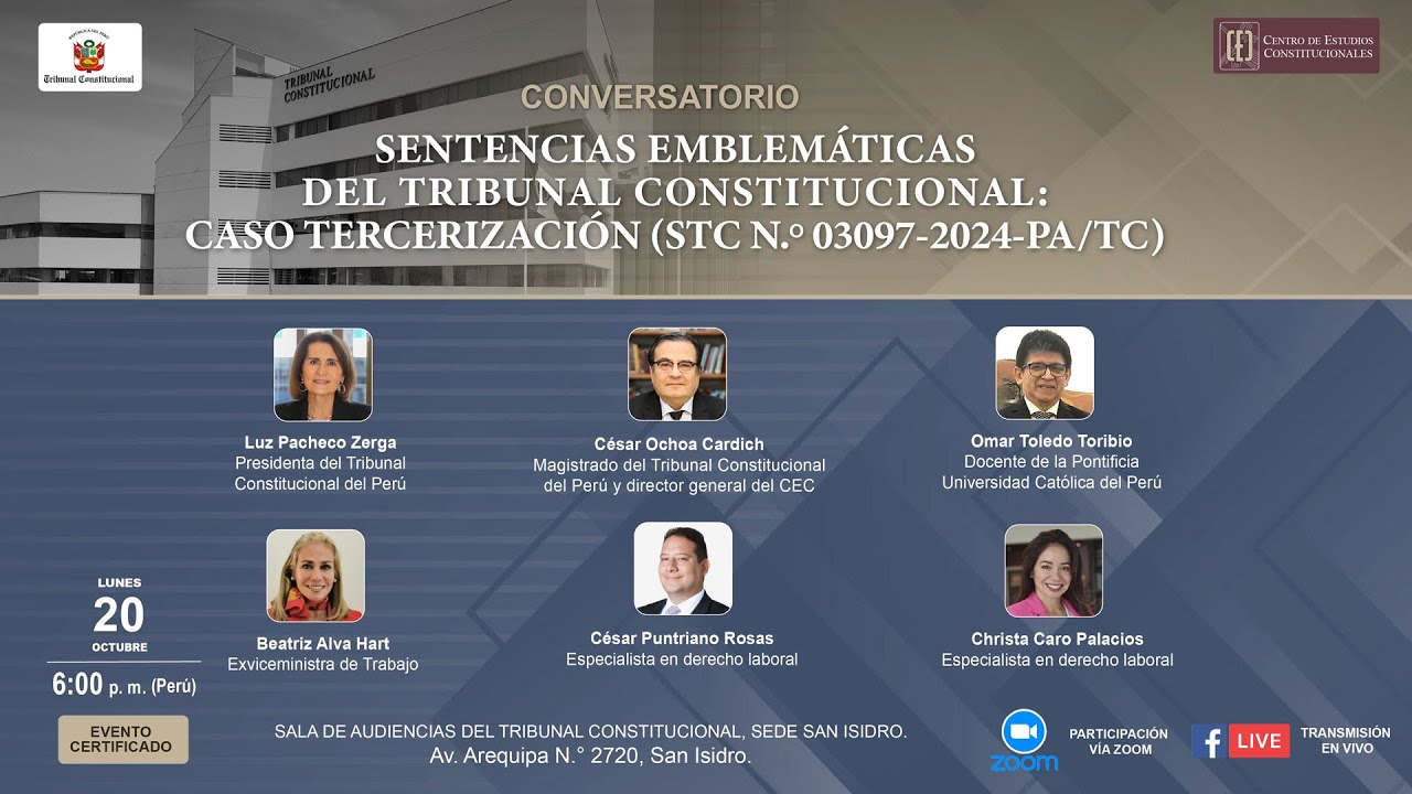 CONVERSATORIO-SENTENCIAS EMBLEMÁTICAS DEL TRIBUNAL CONSTITUCIONAL: CASO TERCERIZACIÓN
