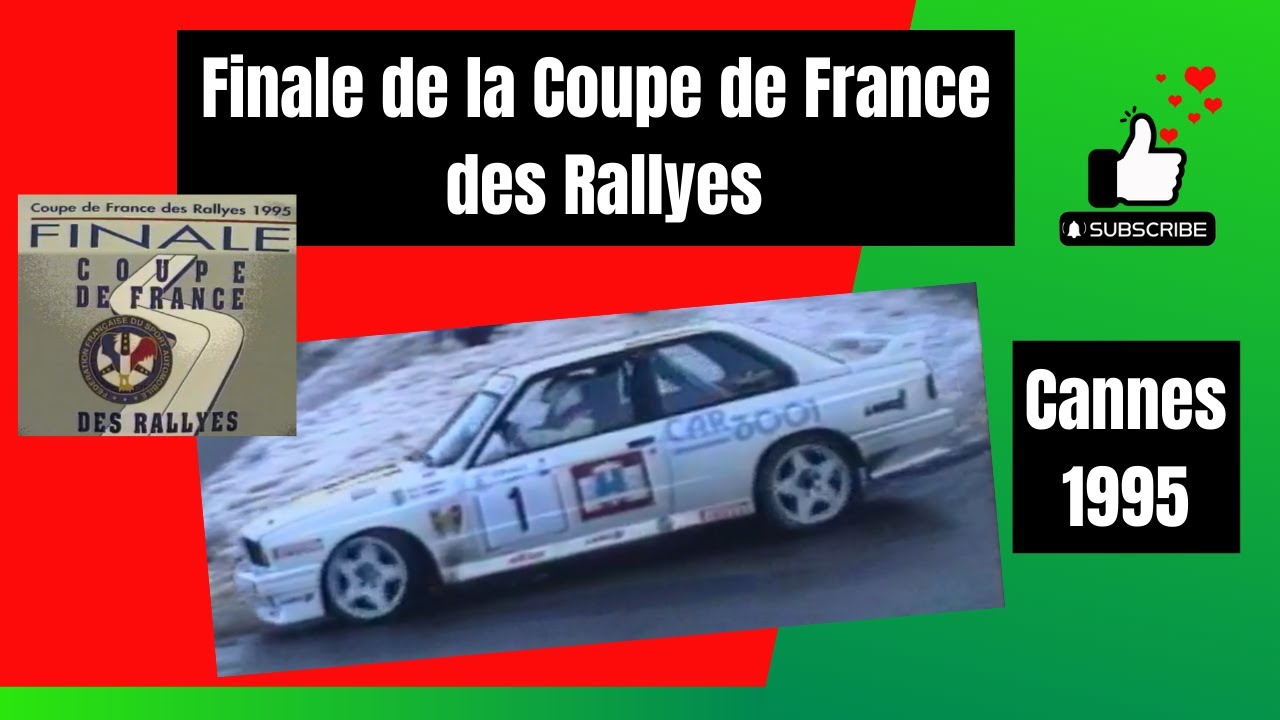 Finale de la Coupe de France des Rallyes - Cannes 1995