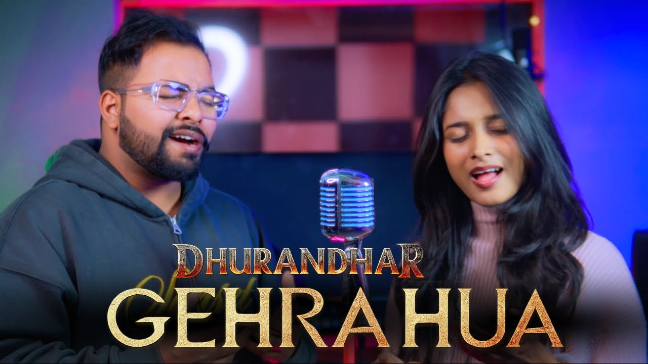 GEHRA HUA | TUSHAR SRIVASTAVA | GAURANGI SAXENA | COVER SONG | DHURANDHAR