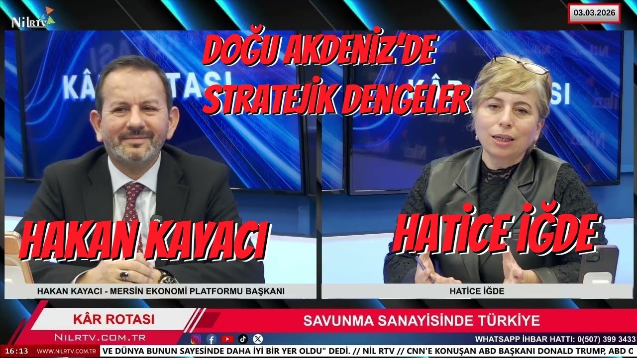 Savunma Sanayisinde Türkiye ve Doğu Akdeniz’de Yeni Dönem | Hakan Kayacı – Kar Rotası