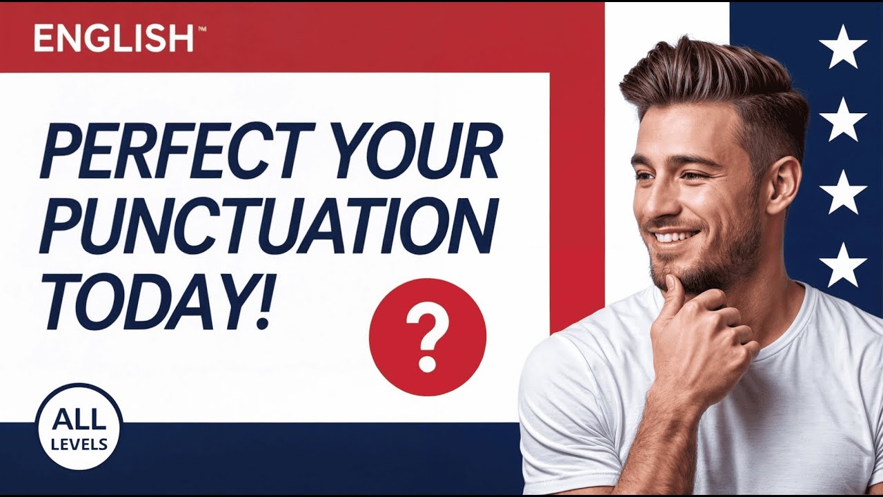 Master English Punctuation in Minutes!