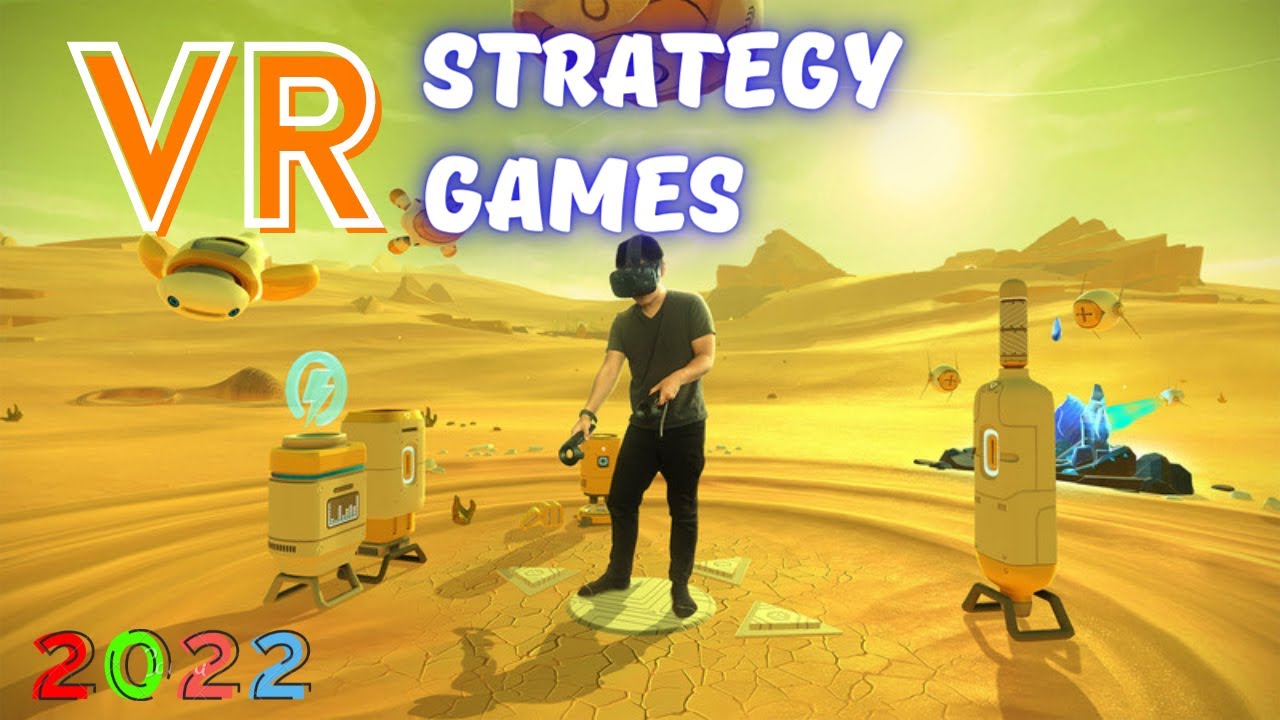 10 Best VR Strategy Games 2022