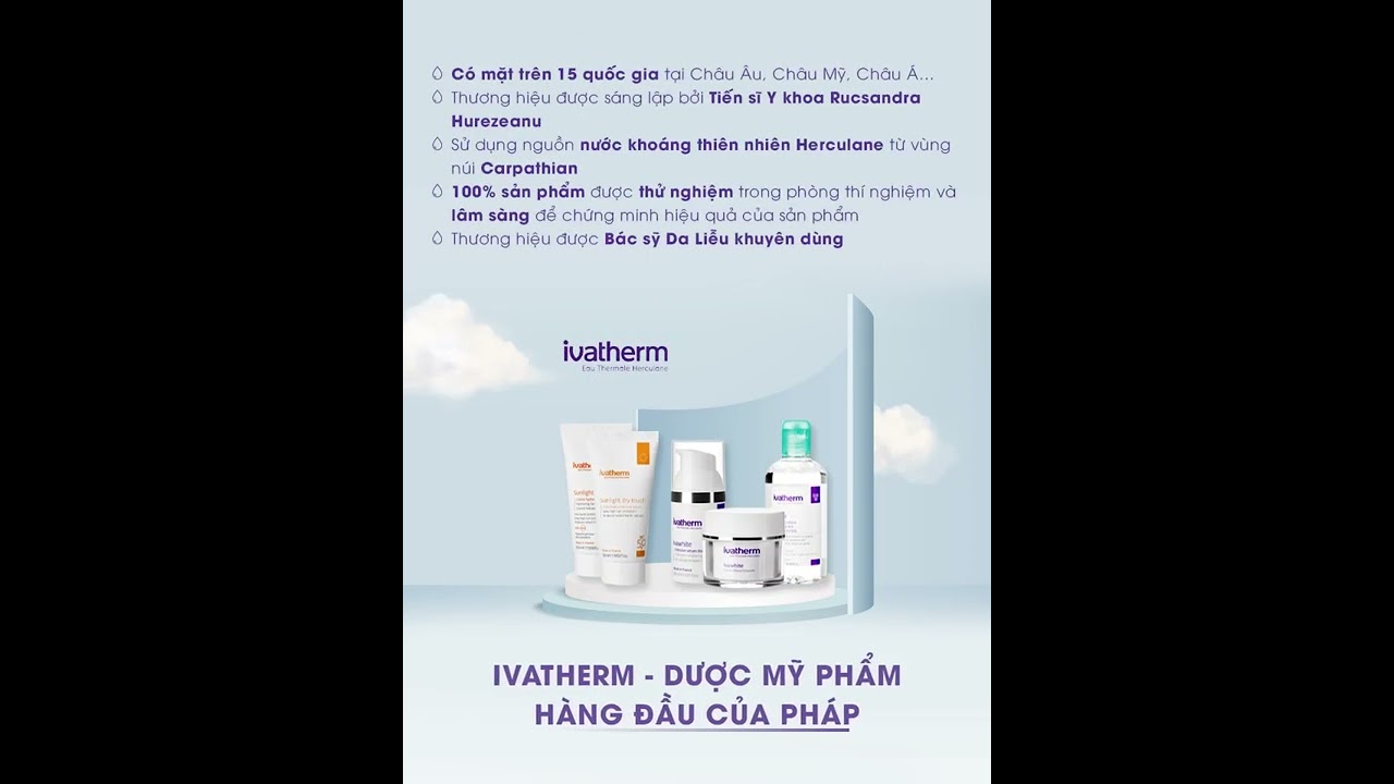 IVATHERM DƯỢC MỸ PHẨM H&Agrave;NG ĐẦU TẠI PH&Aacute;P