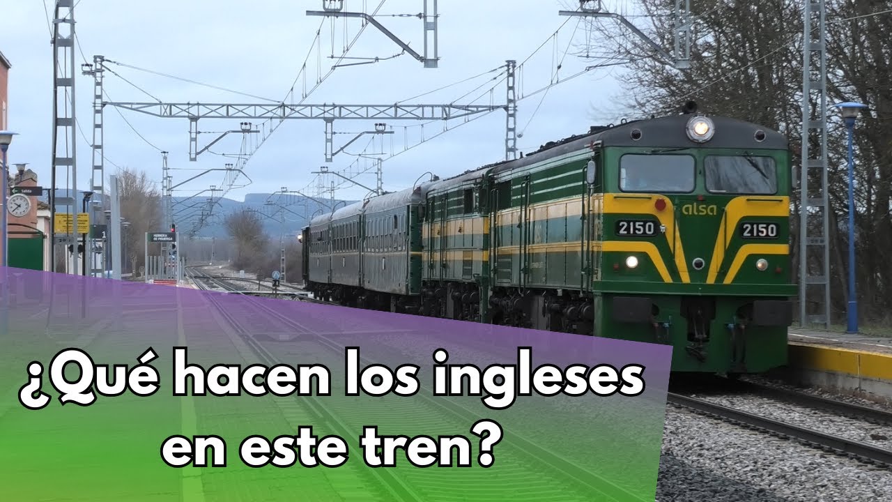 Tren de los ingleses 🚂🇬🇧 - PTG Tours por Castilla y León