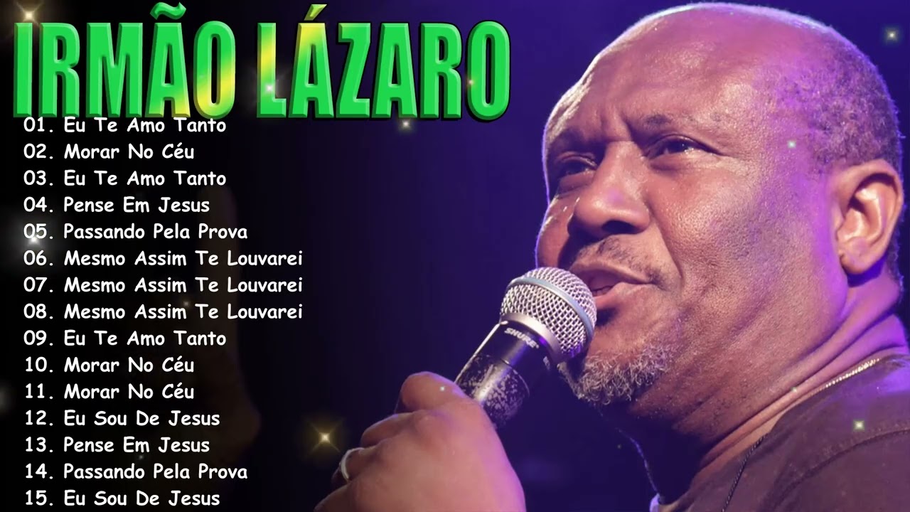 Irmão Lázaro Full Album – Top 10 Músicas Mais Ouvidas para Edificação – As Melhores Canções 2026
