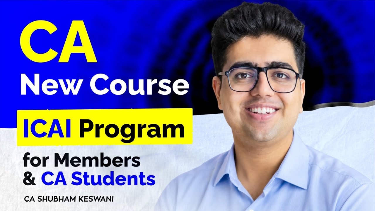 New Course Update: CAs Special Invite for ICAI Program | CA Shubham Keswani (AIR 8)
