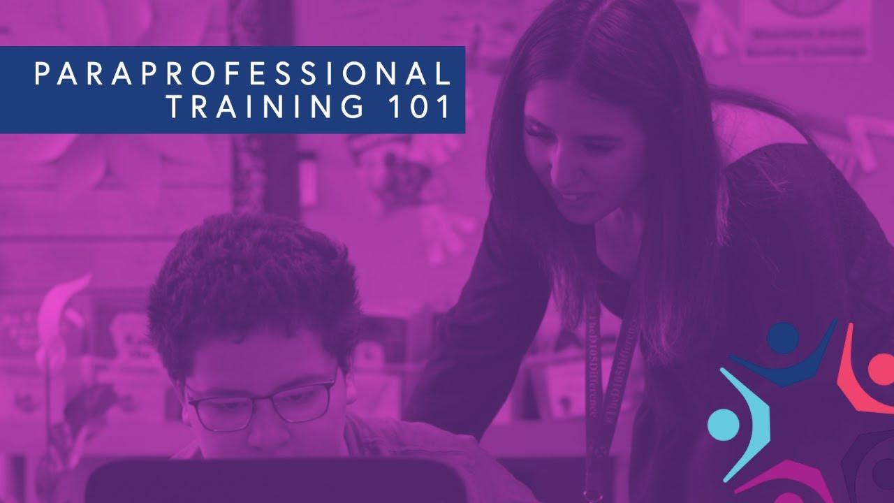Paraprofessional Training 101