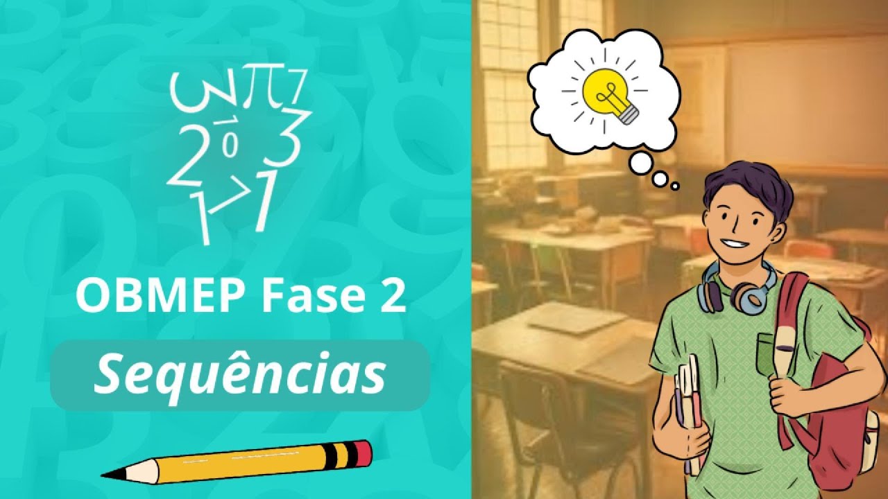 Questões de Sequências da 2° fase da OBMEP
