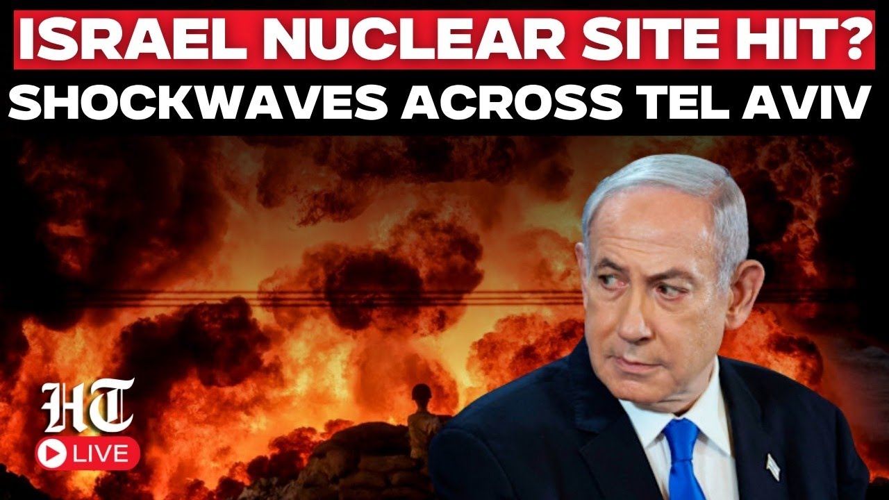 LIVE | Massive Explosion Near Israel&rsquo;s Nuclear-Linked Facility Sparks Panic | Netanyahu | Iran