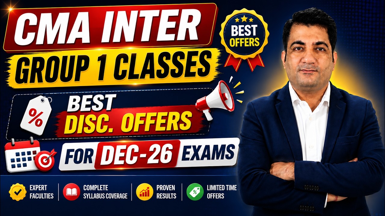 CMA Inter Group 1 Classes Dec 2026 #cmaintergroup1 #cmainter #cmaintercoaching 