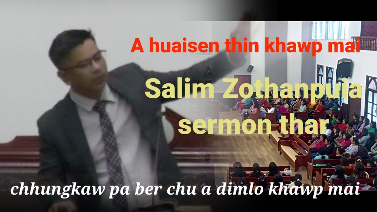 Salim Zothanpuia:: Chhungkua Pa mawhphurhna