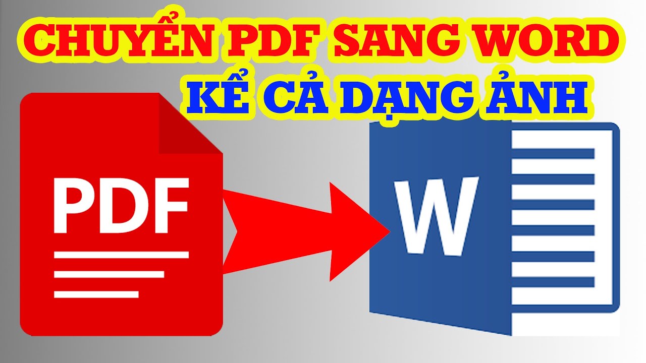 Cách chuyển Pdf sang Word dễ dàng kể cả dạng ảnh