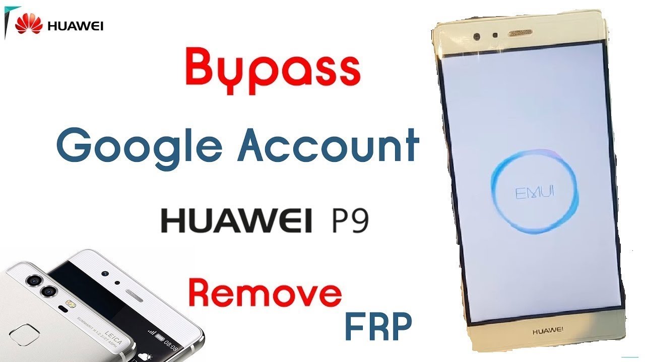 Huawei P9 EVA-L19 FRP Google Account Bypass Without Pc