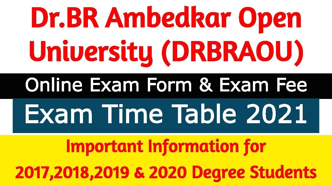 DR BR Ambedkar Open University Exam Dates 2021| How to Pay Exam Fees Online #drbraoulatestupdates