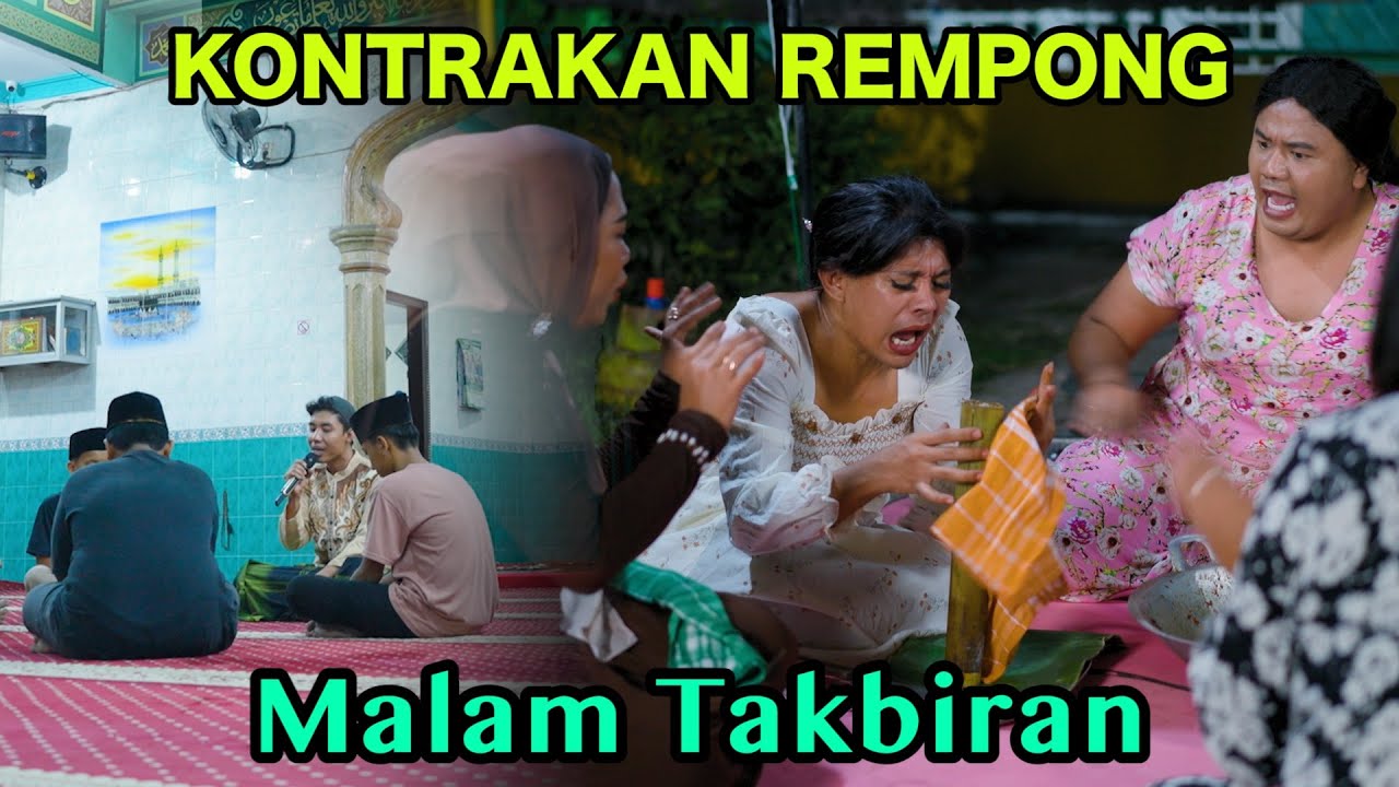 MALAM TAKBIRAN || KONTRAKAN REMPONG EPISODE 1097