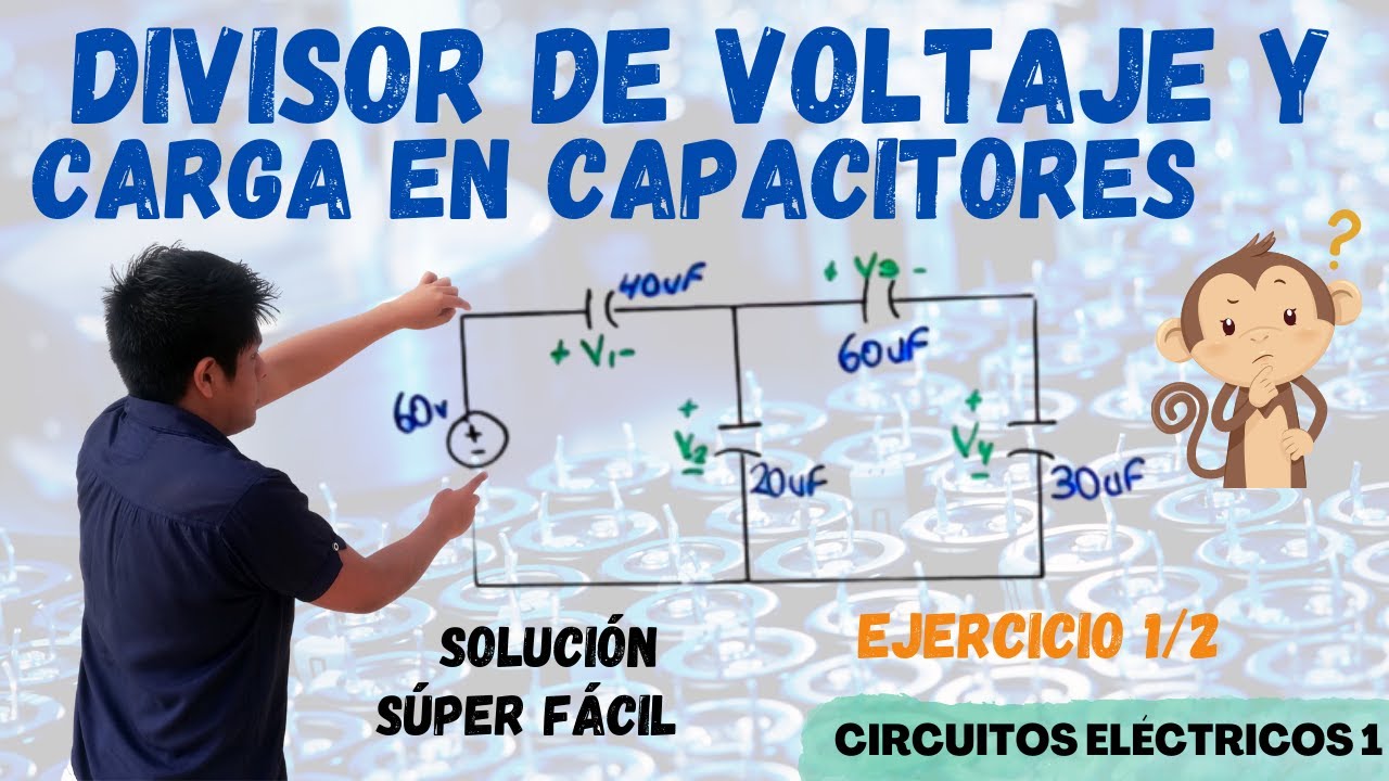 DIVISOR de TENSION con CAPACITORES 😱 EJERCICIOS RESUELTOS [Paso a PASO desde 0] DIVISOR CAPACITIVO 💥