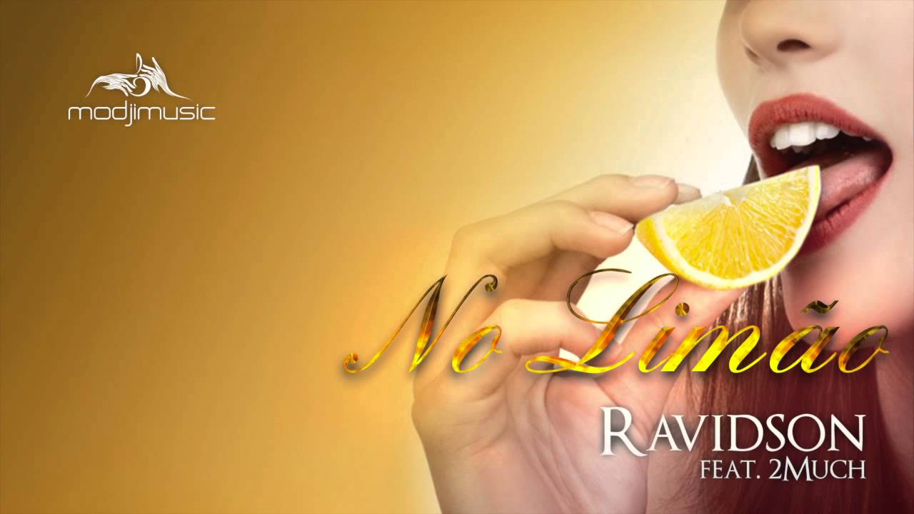 RAVIDSON - NO LIMÃO FEAT. 2MUCH [AUDIO]