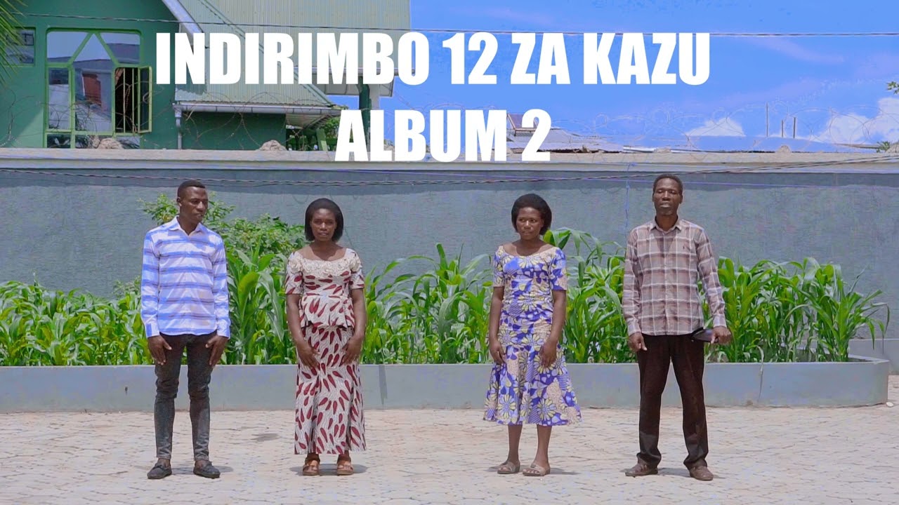 INDIRIMBO 12 ZA KAZU  NSHA ALBUM 2