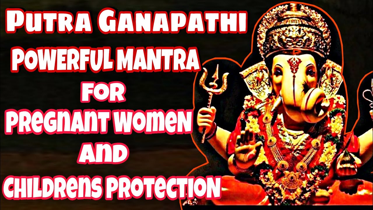 Putra Ganapathi Mantra - Powerful Maha Mantra - 108 Times || Sanatana Dharma Mantra