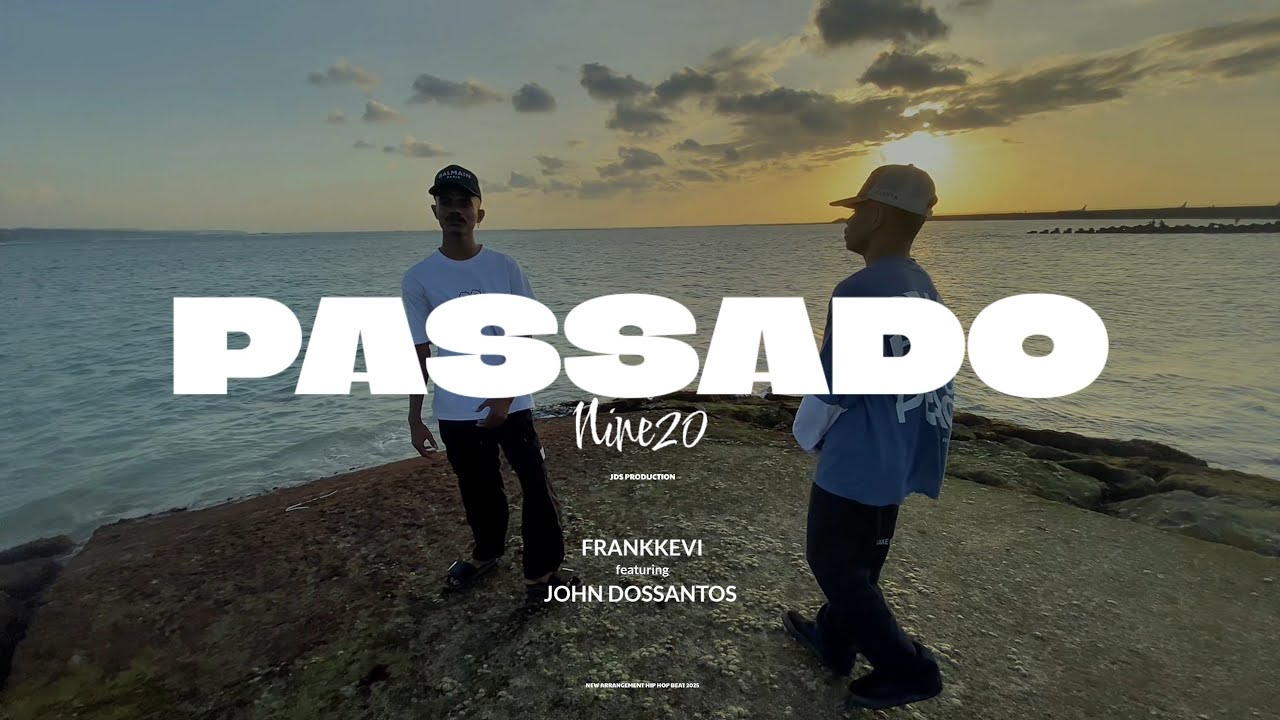 PASSADO - COVER FRANK KEVI feat. JOHN DOSSANTOS - ORIGINAL SONG BY NINE20