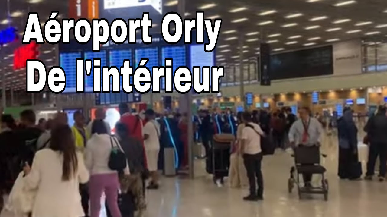 مطار اورلي باريس فرنسا من الداخل رحلة الى المغرب 🇲🇦 PARIS ORLY AIRPORT DÉPART POUR LE MAROC