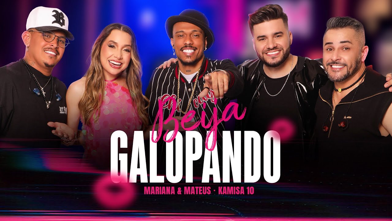 Mariana e Mateus, Kamisa 10 - Beija Galopando (Ao Vivo)