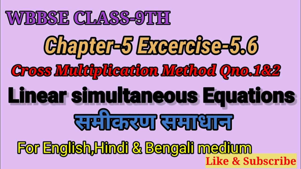 WB Class-9th maths Chapter-5|Linear Simultaneous Equation|Ex-5.6|Qno.1,2