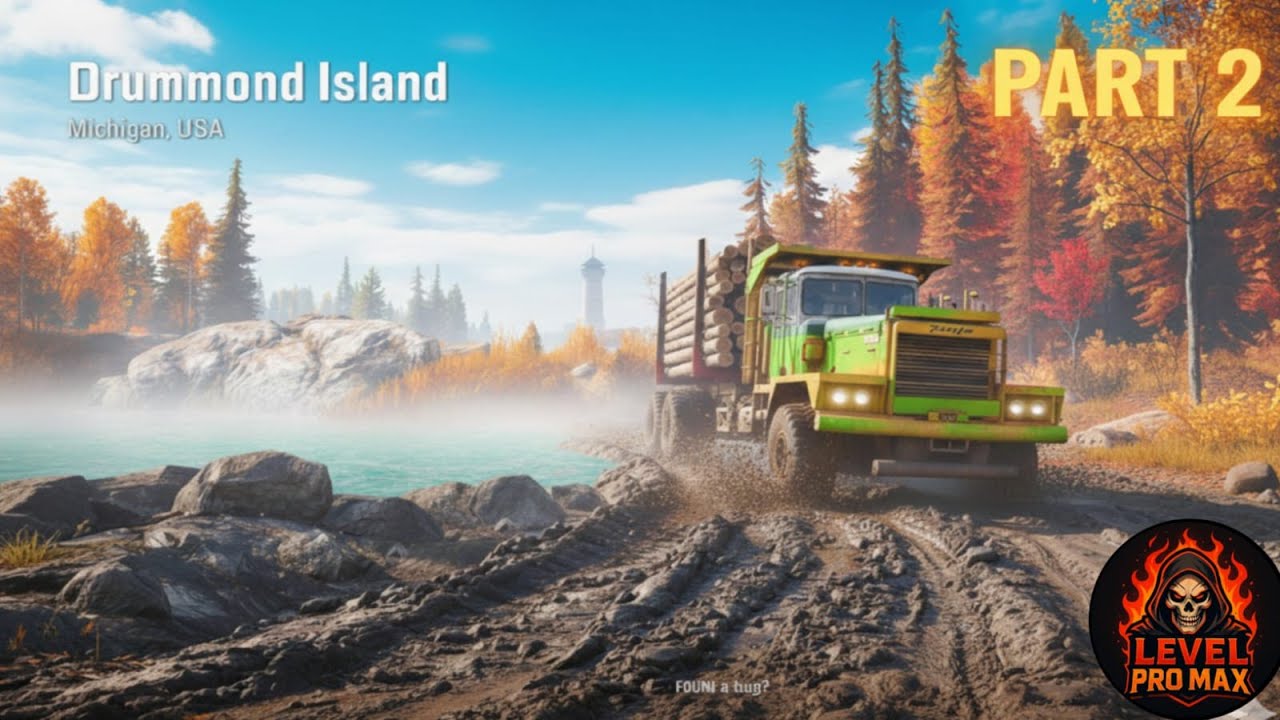 SnowRunner Drummond Island Gameplay Part 2 - Most Dangerous Path!