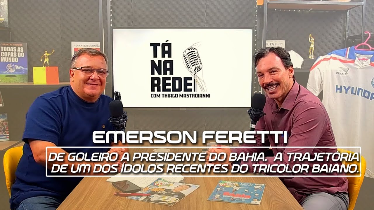 EMERSON FERRETTI – DE GOLEIRO A PRESIDENTE DO BAHIA. TRAJETÓRIA DE UM DOS ÍDOLOS DO TRICOLOR BAIANO.