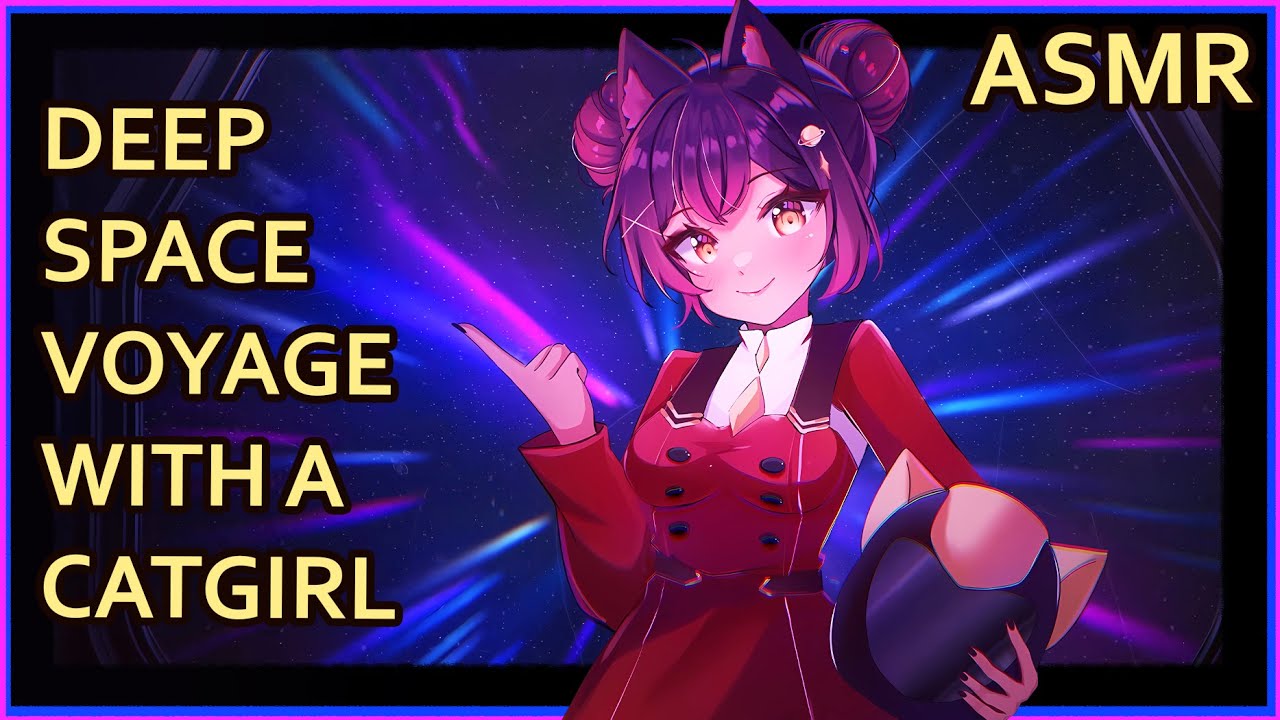 Relaxing Space Journey with Space Cadet Catgirl | ASMR | [sci-fi asmr] [assorted triggers]
