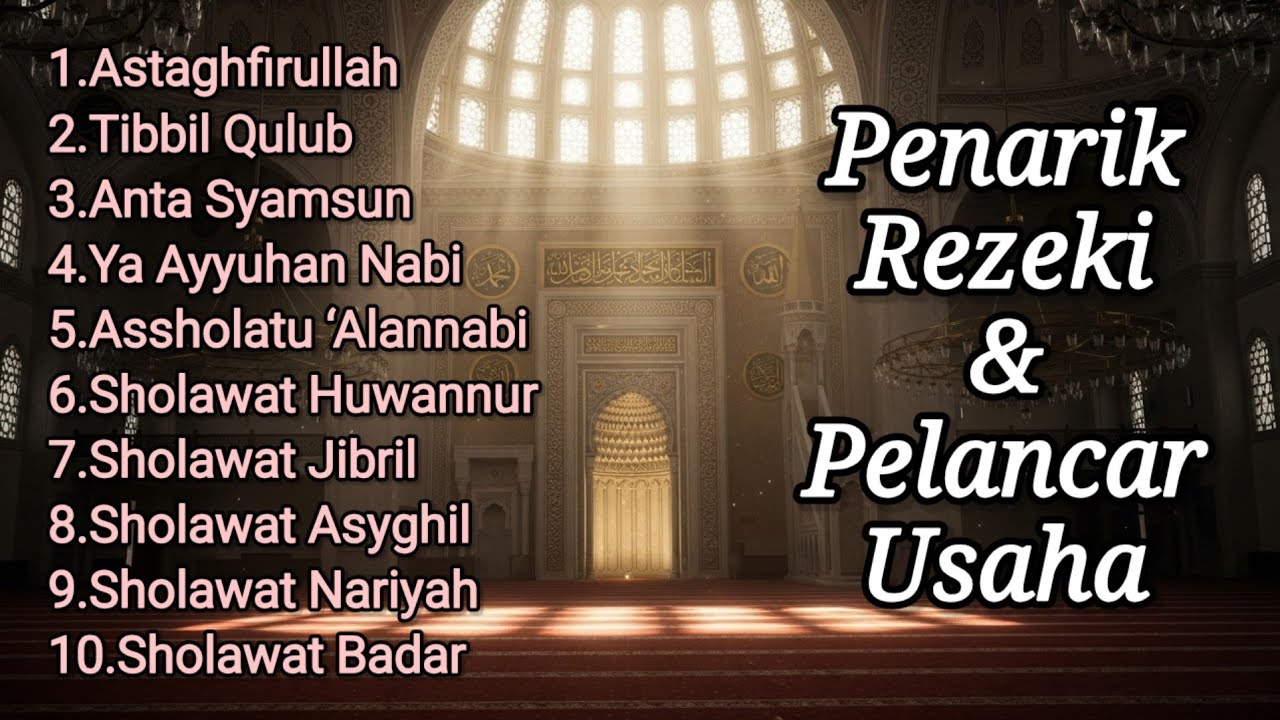 Sholawat Penarik Rezeki yang Menenangkan Hati | Dzikir Pembuka Pintu Rezeki