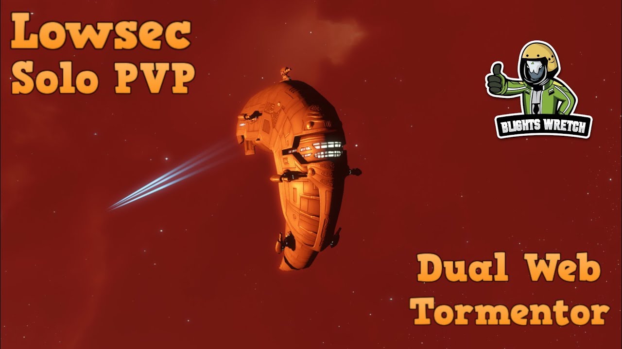 Lowsec Solo PVP [Dual Web Tormentor]