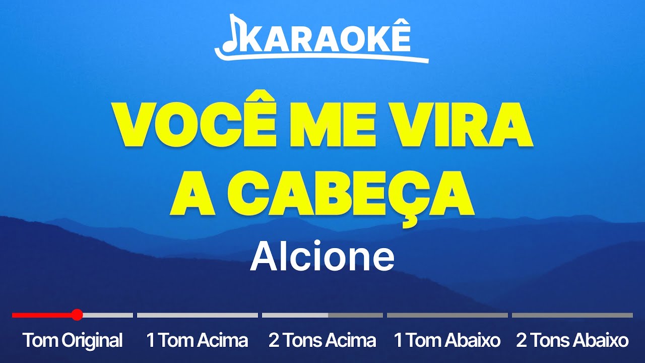 Alcione - Você me vira a cabeça | Tom Original, Alto e Baixo (Karaokê | No Seu Tom)