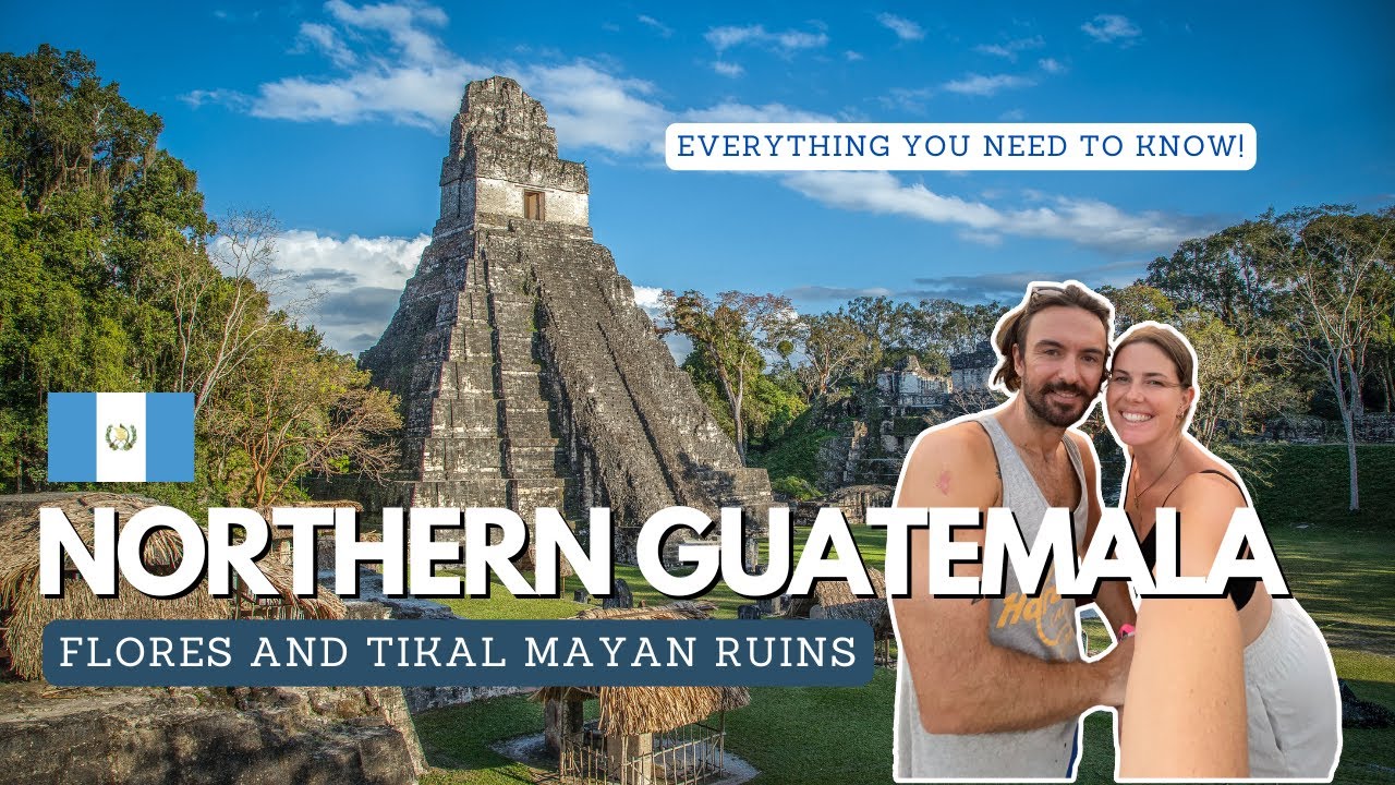 Best things to do in FLORES, GUATEMALA | Tikal ancient Mayan Ruins, rope swings and thrifting