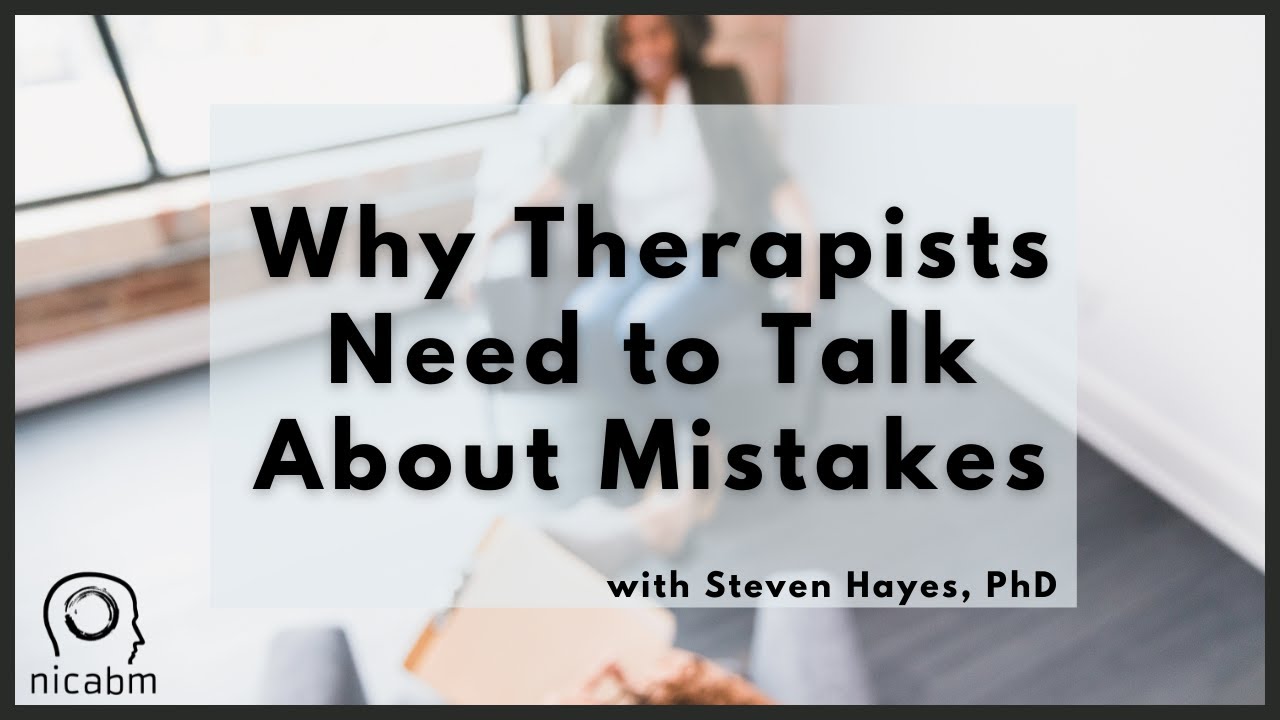 Addressing Practitioners' Mistakes in Therapy with Steven Hayes, PhD