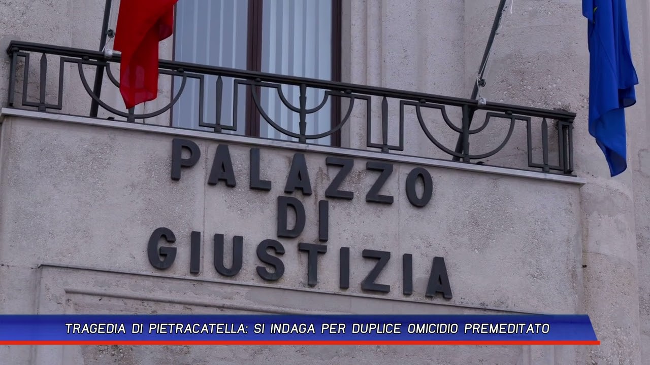 TRAGEDIA DI PIETRACATELLA: SI INDAGA PER DUPLICE OMICIDIO PREMEDITATO
