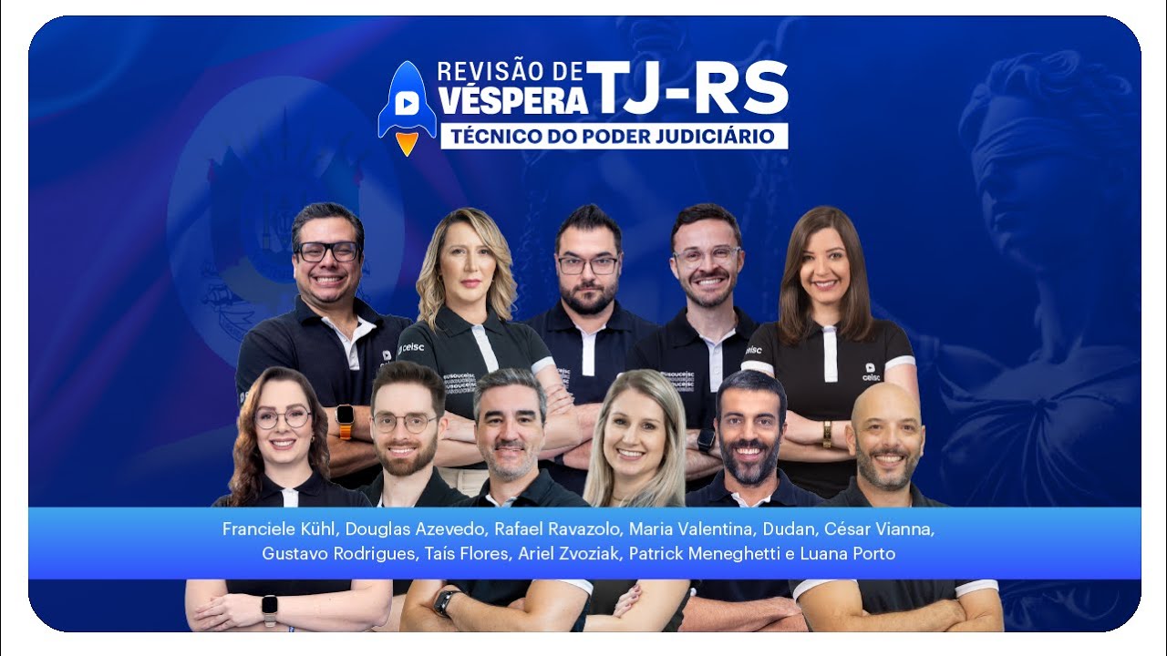 Revisão de Véspera TJ-RS | AULÃO PRÉ-PROVA COM ESPECIALISTAS | Ceisc Concursos