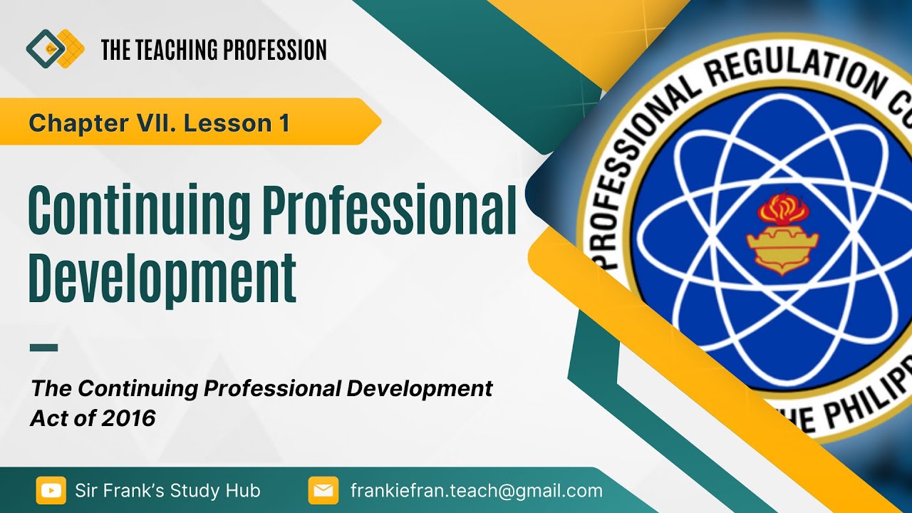 ProfEd 2 - Chapter VII - Continuing Professional Development