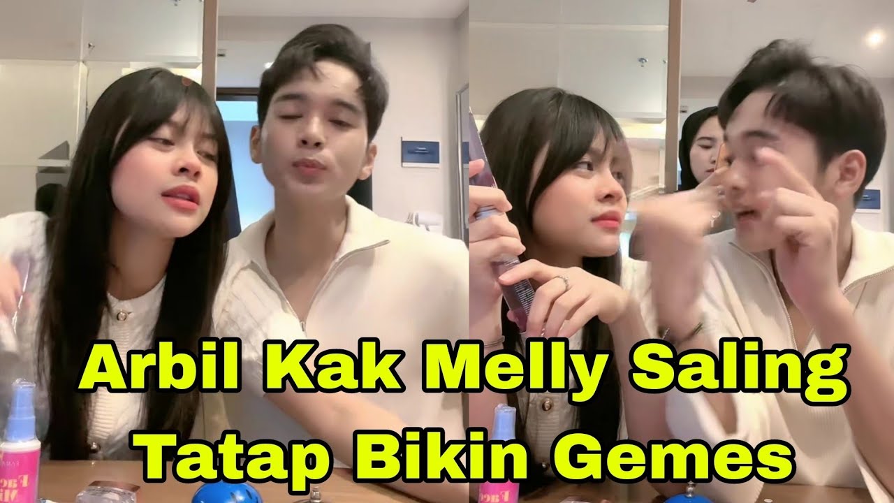 ARBIL TATAP MATA KAK MELLY, DUHH GEMESSSSS