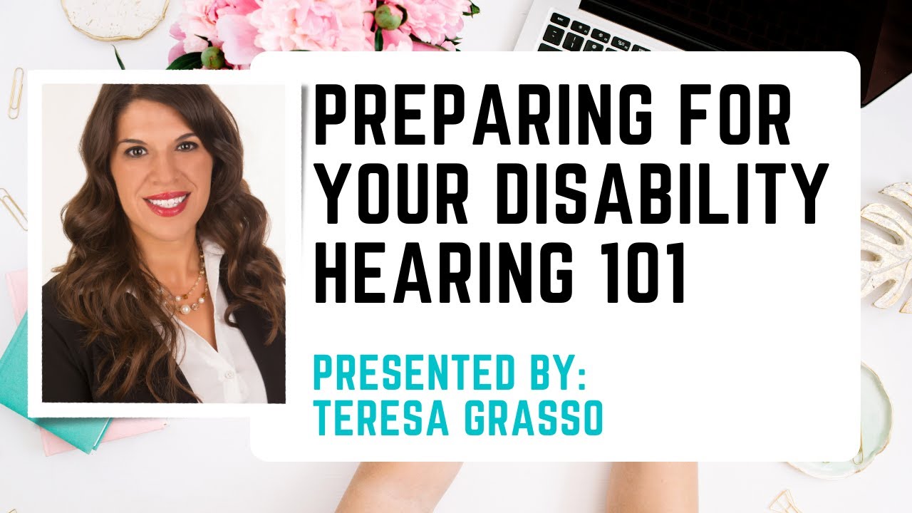 Preparing for Your Social Security Disability Hearing 101