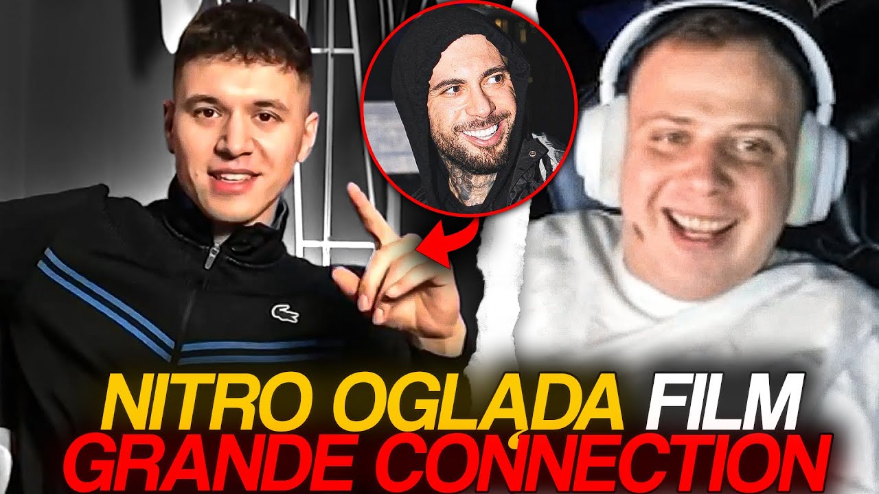 NITRO OGLĄDA FILM GRANDE CONNECTION | MALIK MONTANA (CZĘŚĆ 1)