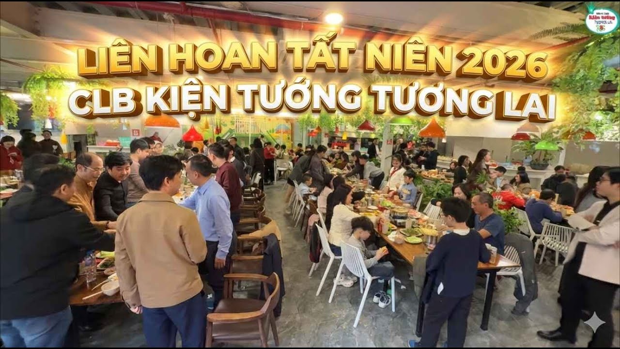 Tất niên 2026 CLB Kiện Tướng Tương Lai