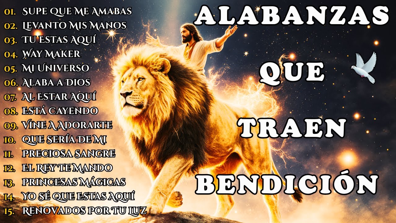 PODEROSAS ALABANZAS DE ADORACIÓN | MÚSICA CRISTIANA PARA EL CORAZÓN | Supe que me amabas