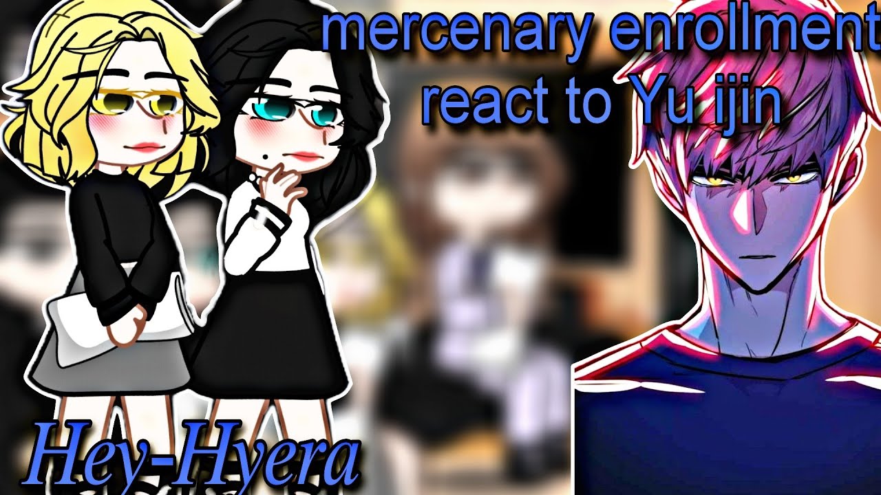 Past Mercenary enrollment reac to Yu Ijin