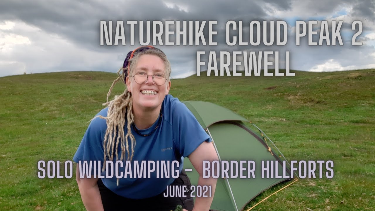 Final Wildcamp With My Cloud Peak 2, Scottish Borders. 17th June 2021