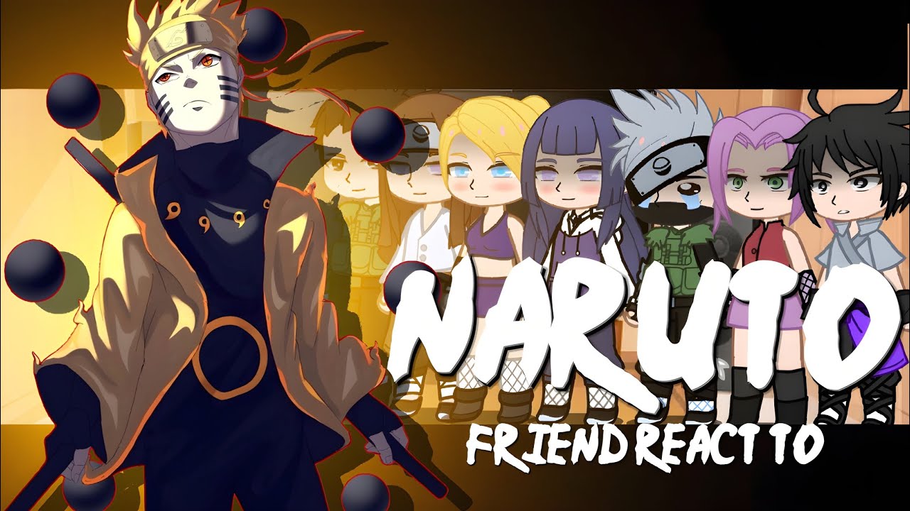 React to Naruto||Naruto friends||shippuden||gacha club|| full movie